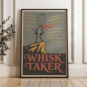 Schneebesen Taker Küche Poster: Lustiges Kochen Wortspiel Poster, Foodie Humor