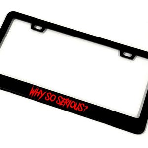 Why So Serious? License Plate Frame &quot;Black Stainless Steel&quot; Joker | Race | Car | Accessories