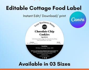 May include: A round food label template for "Chocolate Chip Cookies" with editable fields for business name and logo. Includes ingredient list, net weight (7 oz/200g), and location. Available in 2x2, 3x3, and 2.5x2.5 inch sizes.