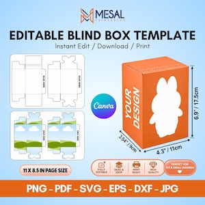 May include: An editable blind box template featuring a 3D orange box with a white silhouette, flat die-cut layouts, and dimensions of 3.54 inches by 4.3 inches by 6.9 inches. Text includes MESAL PRINTABLES, YOUR DESIGN, and file formats.