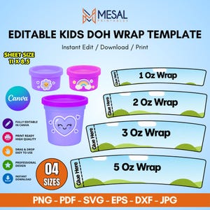 May include: An editable kids doh wrap template featuring four sizes of printable wraps labeled 1 oz, 2 oz, 3 oz, and 5 oz. The design includes purple containers with heart, flower, and rainbow graphics, plus text indicating Canva compatibility and file formats.