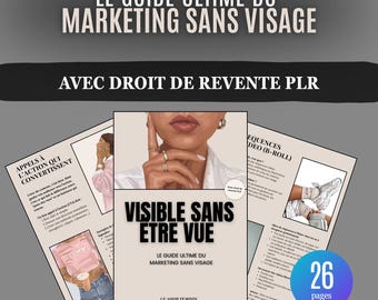 Crea contenido sin mostrarlo: Guía de marketing sin rostro (ebook PLR en francés)
