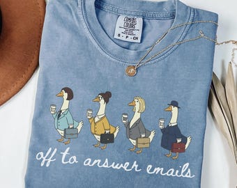 Funny Office Worker Shirt, Office Goose T Shirt, Off To Answer Emails Tee, Professional Goose Top, Corporate Gift T-Shirt, Work Humor Shirt