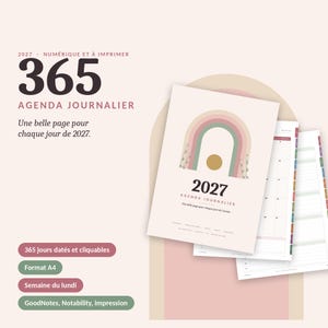May include: A 2027 digital and printable daily planner featuring a cover with a rainbow graphic and the text 365 AGENDA JOURNALIER. The planner includes dated pages, A4 format, and is compatible with apps like GoodNotes and Notability.