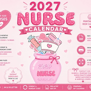 Pode incluir: Um calendário de mesa imprimível de 2027 para enfermeiros com texto rosa e ilustrações médicas, incluindo uma seringa, termômetro e touca de enfermeiro em um pote. O design inclui corações e detalhes sobre os 12 meses, arquivos PDF e PNG.