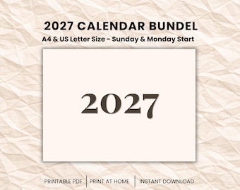 May include: A cream-coloured calendar design for 2027, with the year prominently displayed in a dark brown font. The text at the top reads "2027 CALENDAR BUNDEL" and "A4 & US Letter Size - Sunday & Monday Start". The bottom text includes "PRINTABLE PDF", "PRINT AT HOME", and "INSTANT DOWNLOAD".