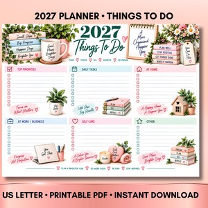 Könnte beinhalten: Eine 2027 Planer-Seite mit dem Titel Things To Do, unterteilt in Bereiche für Prioritäten, tägliche Aufgaben, Zuhause, Arbeit, Selbstfürsorge und Sonstiges. Das Design enthält florale Akzente, Bücherstapel und motivierende Textphrasen.