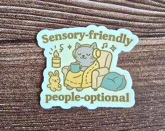 Sensory Friendly People Optional Sticker – Mental Health, ADHD, Neurodivergent Vinyl Waterproof Sticker, for Laptop/Journal/Water Bottle