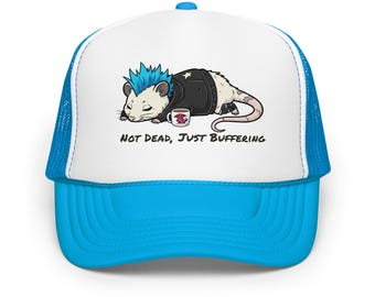 The Feels Dept. - Not Dead, Just Buffering Foam Trucker Hat