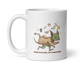 The Cryptid Mood - Overstimulated, but Functioning White Mug