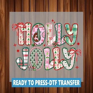 Ready To Press Holly Jolly Christmas DTF Transfer: Heat Press Design