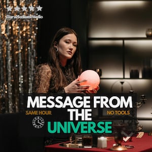 May include: A person holding a glowing pink orb, with the text "MESSAGE FROM THE UNIVERSE" in large white and green letters. The text also includes "SAME HOUR" and "NO TOOLS". The background has a dark, mystical ambiance.