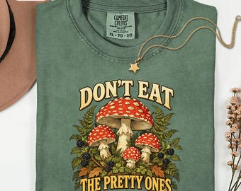 Camiseta divertida de colores para recolectar alimentos silvestres, camiseta de setas "No te comas las bonitas", regalo para recolectores.