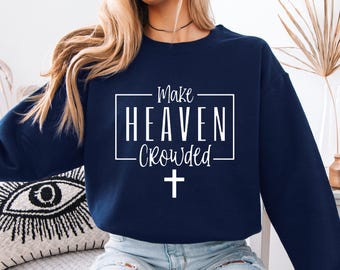 Sudadera Make Heaven Crowded, Sudadera con capucha de cruz cristiana, Suéter gráfico con temática religiosa, Regalo para creyentes