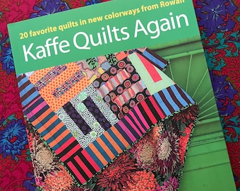 Kaffe Fassett Quilts Again: 20 Favorite Quilt Patterns Book