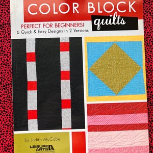 Color Block Quilts von Judith McCabe - Anfänger Quilten Projekte