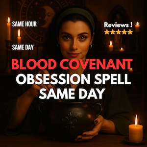 Blood Covenant Obsession Spell  Strongest Voodoo Binding to Control Stubborn Ex, Dominate Love & Ignite Dark Passion