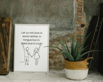 Scripture Verse 1 John 3:18  Let us love In Deed and Truth