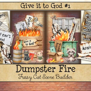 Christian Junk Journaling Kit • Dumpster Fire Give it to God • Bible Journal Printables • Faith Scrapbook Pages (Digital Download)
