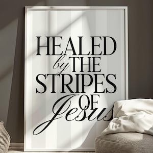 Christian Motivational Wall Art Gift For Encouragement, Healing Inspirational Print Based on Isaiah 53, Minimalist Scripture Home Decor