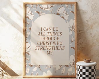 I Can Do All Things Through Christ Printable, Philippians 4:13 Bible Verse Wall Art, Christian Encouragement Scripture Print