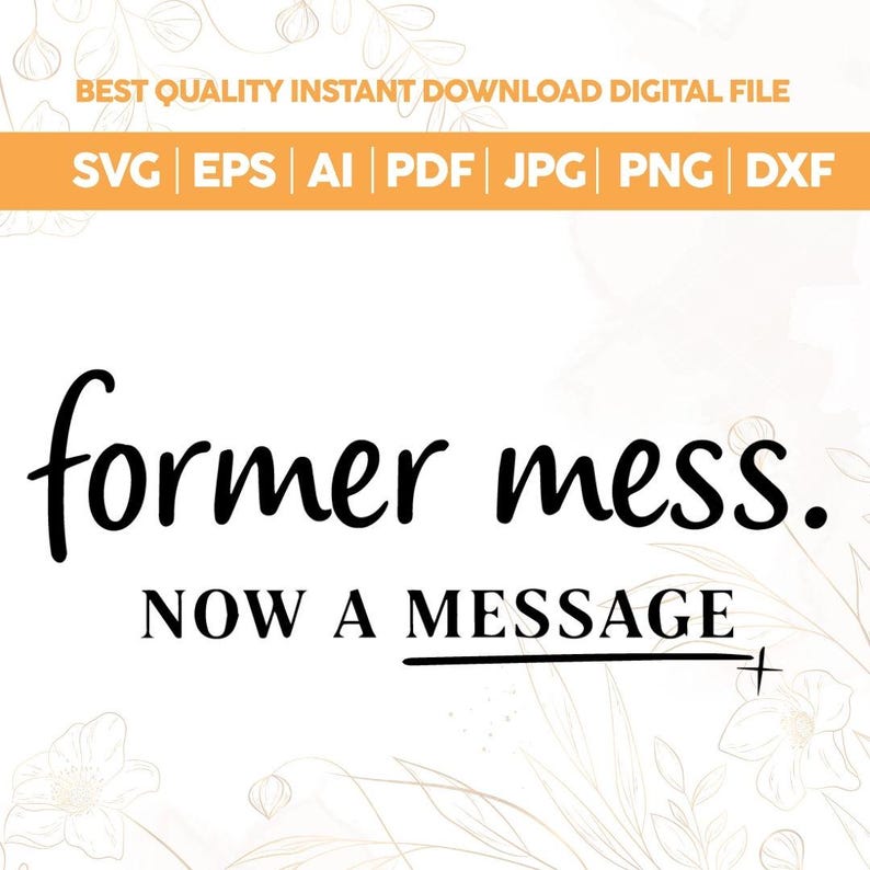 Faith Mess Christian Former Mess Now Message SVG Png,religious Design,faith Based ...