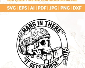 Hang In There Tactical Skull SVG PNG,Funny Dark Humor Skull Png, Funny Coffee Skeleton Svg Png,Funny Coffee Skeleton Svg Png, cricut