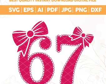 Six Seven 67 Meme SVG PNG – Viral 6/7 Funny Shirt Design, Cricut Cut File, Digital Download,67 coquette Svg,trendy png