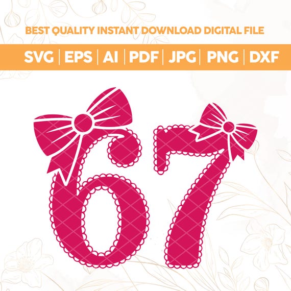 Six Seven 67 Meme SVG PNG – Viral 6/7 Funny Shirt Design, Cricut Cut File, Digital Download,67 coquette Svg,trendy png