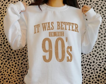 It Was Better in the 90s PNG,Vintage 90s Shirt Design,Retro Nostalgia Sublimation,Distressed Typography Graphic, Trendy Y2K Digital Download