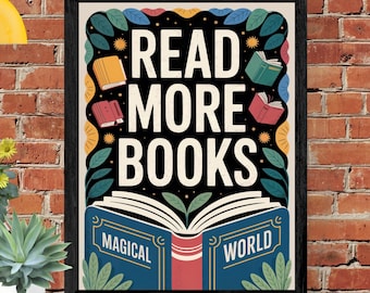 Read More Books Poster: Inspirational Classroom Library Art (Digital Download)