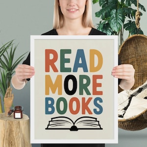 Read More Books Framed Poster: Classroom Reading Nook Decor