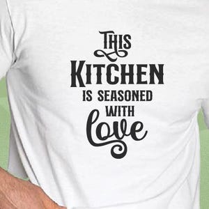 This kitchen is seasoned with love svg, farmhouse kitchen png, cooking jpg, seasoned with love eps, cricut files pdf, sublimation design dxf