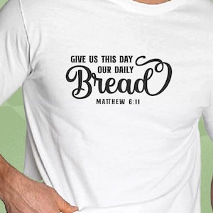 Give us this day our daily bread svg, kitchen scripture png, farmhouse decor jpg, daily bread eps, cricut files pdf, sublimation design dxf