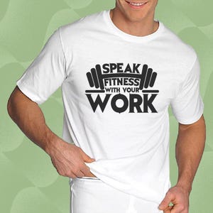 Speak Fitness With Your Work svg, Fitness Hustle png, Bold Workout jpg, Speak Fitness eps, Cricut Files pdf, Sublimation Design dxf
