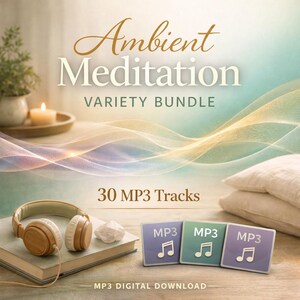 Op de afbeelding: Een digitale productadvertentie getiteld Ambient Meditation Variety Bundle met 30 MP3-tracks. De afbeelding toont een beige koptelefoon op een boek, drie vierkante iconen met het label MP3 en muzieknoten, en de tekst MP3 digital download.