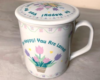 Vintage Robert Schuller Ministries Covered Mug "Be Happy You Are Loved" 1988 Tulips Design