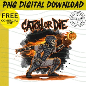 Puede incluir: Descarga digital gráfica de un receptor esqueleto con uniforme de béisbol, atrapando una calabaza en llamas. La imagen incluye el texto "CATCH OR DIE" sobre un fondo ahumado. Incluye el texto "FREE COMERCIAL USE".