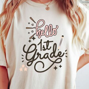 1st Grade Teacher T-Shirt: Comfort Colors Organic Cotton Back to School Gift
