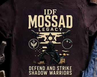 IDF Mossad Legacy Graphic Tee, Secret Agent Tactical Humor Shirt