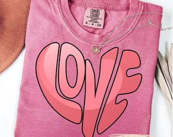 Comfort Colors Love Shirt, Valentine's Day Gift