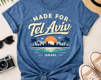 Made for Tel Aviv Shirt Retro Beach Sunset Israel Travel Souvenir Tee Mediterranean Vacation Top