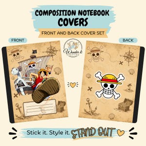 May include: A set of composition notebook covers featuring a front and back design with a tan parchment background. The front displays a cartoon character, a ship, and a label box. The back features a skull and crossbones emblem with a straw hat.