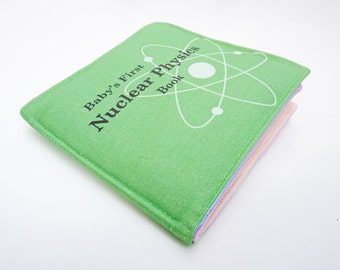 Cloth Book for Babies - Nuclear Physics