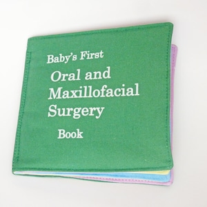 Baby's First Oral and Maxillofacial Surgery Book image 2