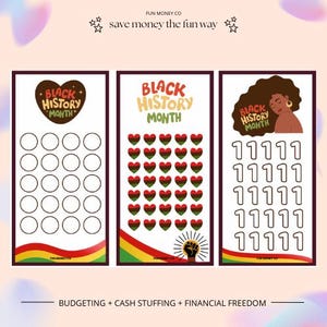 May include: Three colorful Black History Month themed budgeting and cash stuffing printables. The designs include a heart, hearts, and a woman's silhouette. Each printable has a different design for financial freedom.