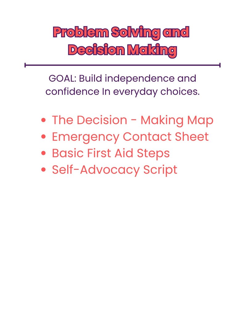 Pu&ograve; includere: Grafica bianca con il testo "Problem Solving and Decision Making" in rosso e viola. Sotto c'&egrave; il testo "GOAL: Build independence and confidence In everyday choices". Elenchi puntati elencano "The Decision - Making Map", "Emergency Contact Sheet", "Basic First Aid Steps" e "Self-Advocacy Script".
