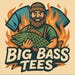 BigBassTees