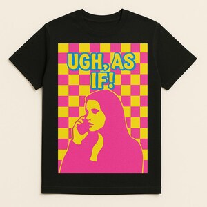 Clueless 90s movies quotes t shirts