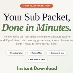 May include: A digital product advertisement with the text "Your Sub Packet, Done in Minutes." The ad highlights features like "No subscription," "Works offline," and "Reusable all year." It is designed for teachers, offering an instant download.